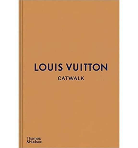 LOUIS VUITTON CATWALK THE COMPLETE COLLECTIONS HC BOOKS